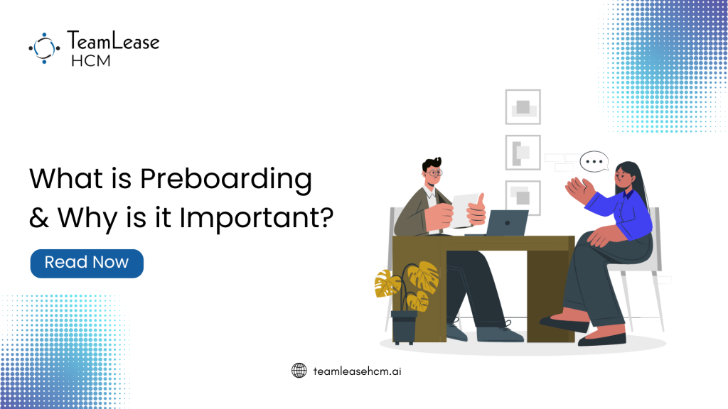 What is Preboarding & Why is it important